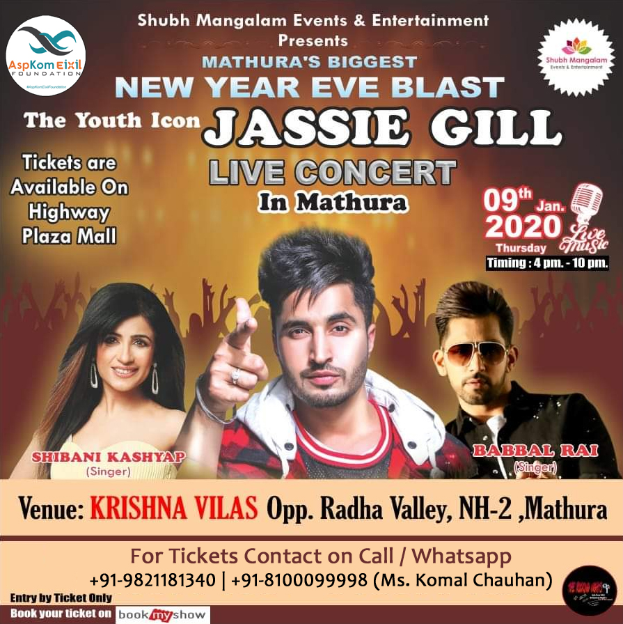 Live Concert, Mathura, Jassie Gill, Shibani Kashyap, Babbal Rai, Mathura Events, New Year 2020 Event at Mathura, Aspkom Eixil Foundation, AKEF